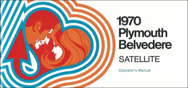 1970 Plymouth Belvedere und Satellite - Betriebsanleitung (englisch)