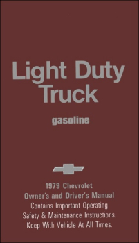 Owners Manual for 1979 Chevrolet Pickup / Light Duty Truck Gasoline (English)