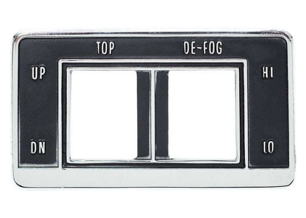 Top/Defogger Switch Bezel for 1969 Chevrolet Camaro Convertible - TOP/DE-FOG