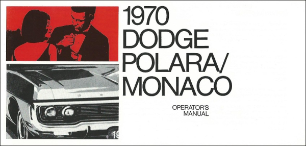 1970 Dodge Polara and Monaco - Owners Manual (english)