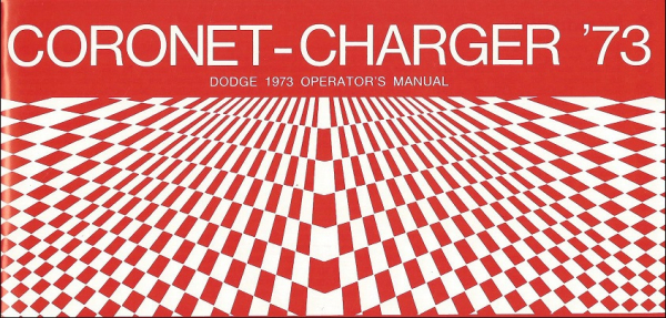 1973 Dodge Coronet and Charger - Owners Manual (english)